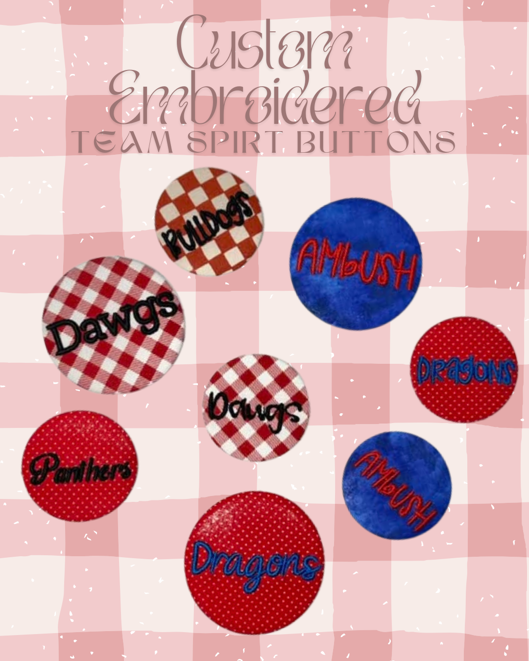 Custom Team Spirt Embroidered Buttons