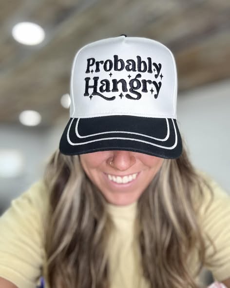 Probably Hangry Trucker Hat